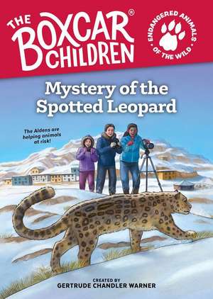 Mystery of the Spotted Leopard de Gertrude Chandler Warner