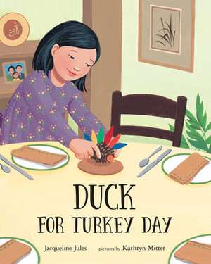 Duck for Turkey Day de Jacqueline Jules