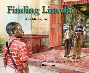 Finding Lincoln de Ann Malaspina