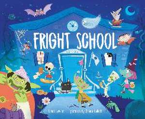 Fright School de Janet Lawler