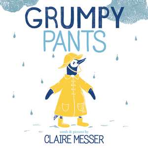 Grumpy Pants de Claire Messer