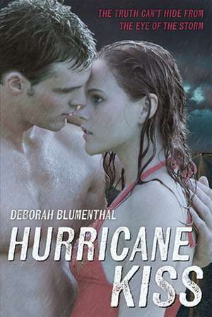 Hurricane Kiss de Deborah Blumenthal