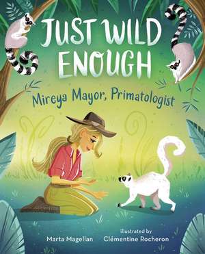 Just Wild Enough de Marta Magellan