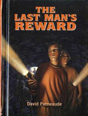 The Last Man's Reward de David Patneaude