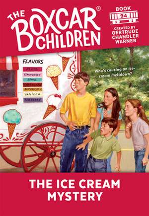 The Ice Cream Mystery de Gertrude Chandler Warner