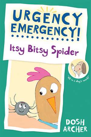 Itsy Bitsy Spider: Haiku Through the Seasons de Dosh Archer