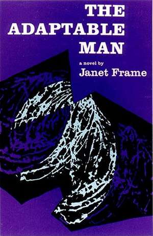 The Adaptable Man de Janet Frame