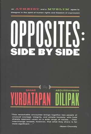 Opposites: Side by Side de Sanar Yurdatapan