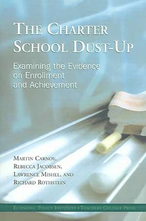 The Charter School Dust-up: "Examining the Evidence on Enrollment and Achievement" de Rebecca Jacobsen