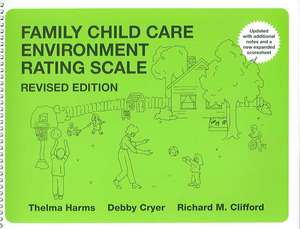 Family Child Care Environment Rating Scale de Thelma Harms