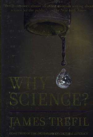 Why Science? de James S. Trefil