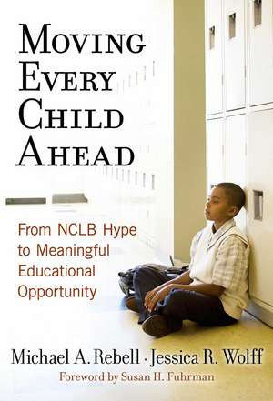 Moving Every Child Ahead de Michael A. Rebell