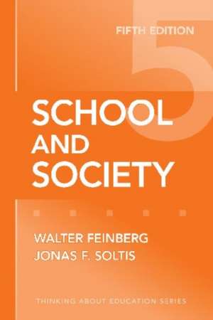 School and Society de Walter Feinberg