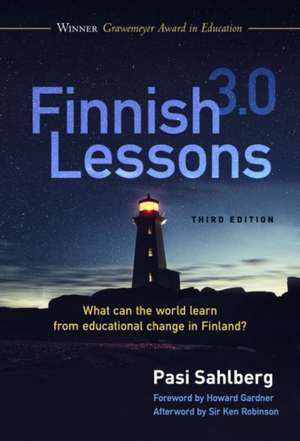 Finnish Lessons 3.0 de Pasi Sahlberg