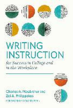 Writing Instruction for Success in College and in the Workplace de Charles A MacArthur