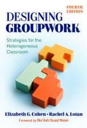 Designing Groupwork de Elizabeth G Cohen