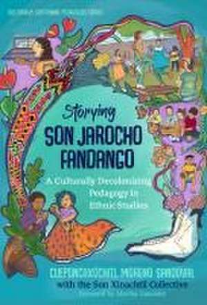 Storying Son Jarocho Fandango de Cueponcaxochitl D Moreno Sandoval