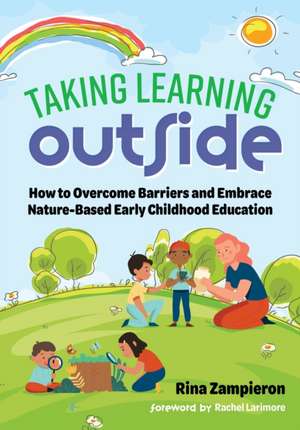 Taking Learning Outside de Rina Zampieron
