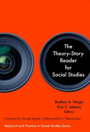 The Theory-Story Reader for Social Studies de Bretton A Varga