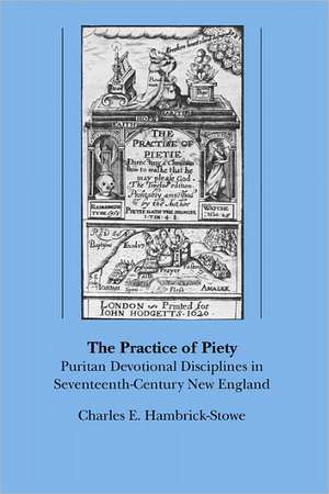 The Practice of Piety de Hambrick Stowe Charles E