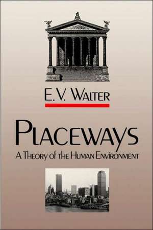 Placeways de E. V. Walter