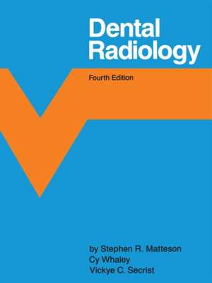 Dental Radiology de Stephen R. Matteson