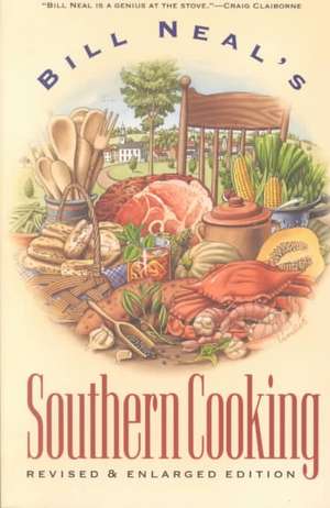 Bill Neal's Southern Cooking de Bill Neal