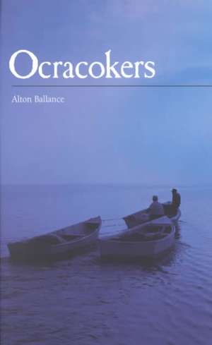 Ocracokers de Alton Ballance