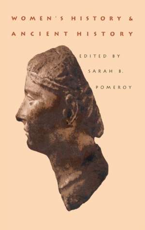 Women's History and Ancient History de Sarah B. Pomeroy