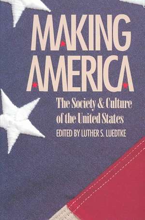 Making America de Luther S. Luedtke