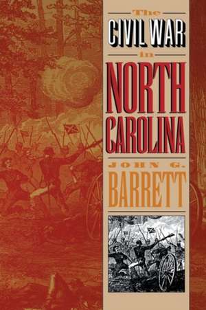 Civil War in North Carolina de John Gilchrist Barrett