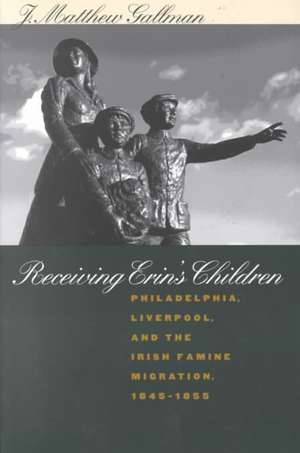 Receiving Erin's Children de J. Matthew Gallman