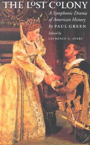 The Lost Colony de Paul Green
