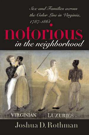 Notorious in the Neighborhood de Joshua D. Rothman