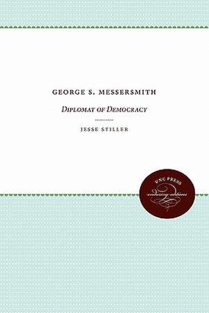 George S. Messersmith de Peter Wallenstein