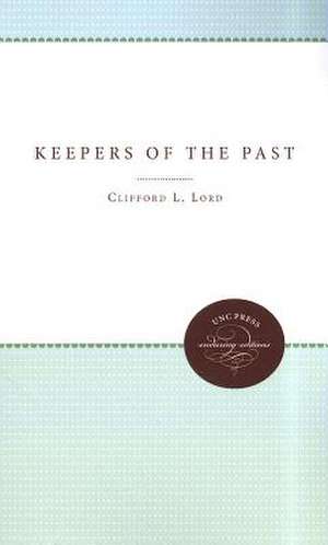 Keepers of the Past de Clifford L. Lord