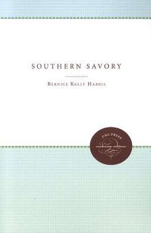 Southern Savory de Bernice Kelly Harris