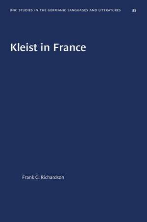 Kleist in France de Frank C Richardson