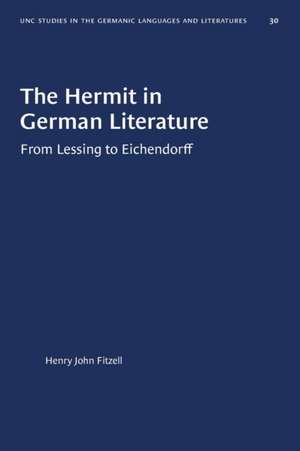 The Hermit in German Literature de Henry John Fitzell