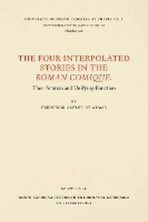 The Four Interpolated Stories in the Roman Comique de Frederick Alfred De Armas