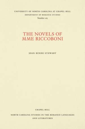 The Novels of Mme Riccoboni de Joan Hinde Stewart