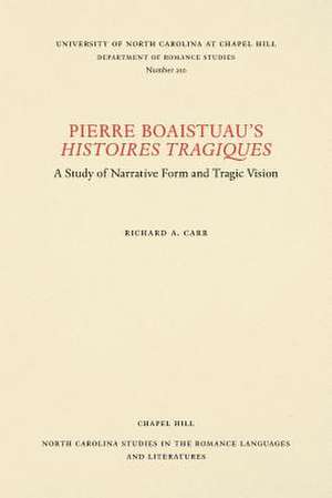 Pierre Boaistuau's Histoires tragiques de Richard A. Carr