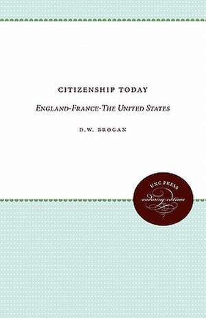 Citizenship Today de D. W. Brogan