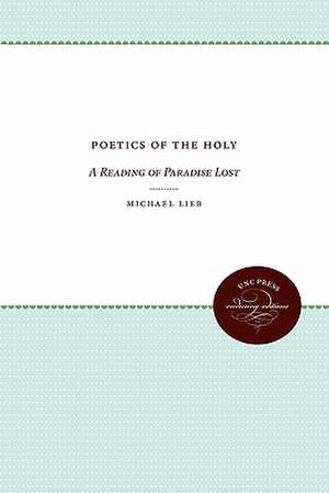 Poetics of the Holy de Michael Lieb