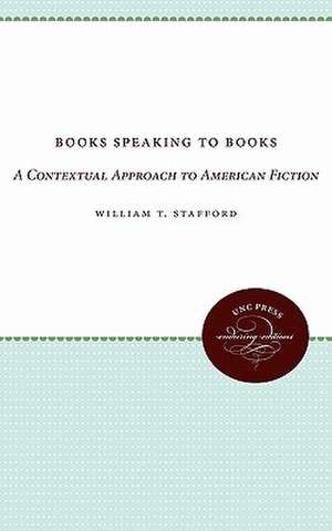 Books Speaking to Books de William T. Stafford