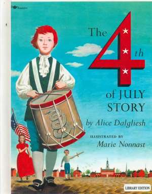 The Fourth of July Story de Alice Dalgliesh