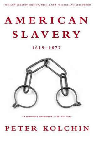 American Slavery, 1619-1877 de Peter Kolchin