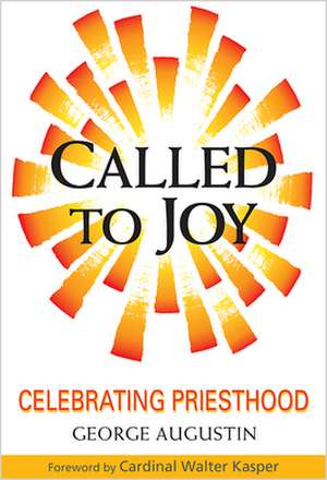 Called to Joy de George Augustin