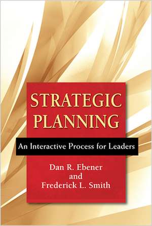 Strategic Planning de Dan R. Ebener