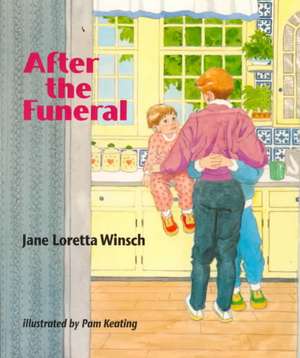 After the Funeral de Jane Loretta Winsch